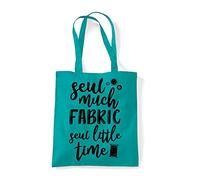 Sew much fabric sew little time pun hobby statement (style two) [CM17 HAAS] tote shopping bag - Emerald