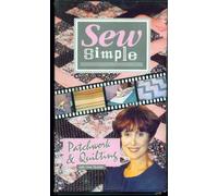 Sew Simple-Patchwork & Quilting [VHS]