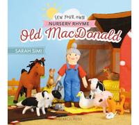 Sew Your Own Nursery Rhyme: Old MacDonald