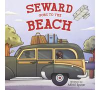 SEWARD GOES TO THE BEACH