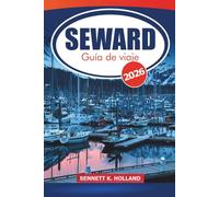 Seward Guía de viaje 2026: Consejos esenciales para explorar la naturaleza costera de Alaska, aventuras con la fauna, restaurantes y senderos de senderismo en la península de Kenai