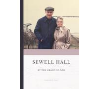 Sewell Hall: By the Grace of God