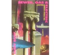 Sewer, Gas and Electric: The Public Works Trilogy : A Novel