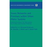 Sewer Networks and Processes within Urban Water Systems