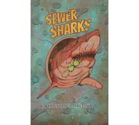 Sewer Sharks: 1 (MonsterScope)