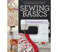 Sewing Basics: All You Need to Know About Machine and Hand Sewing