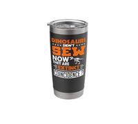 Sewing Dinosaurs Did Not Sew Now They are Extinct Stainless Steel Insulated Tumbler