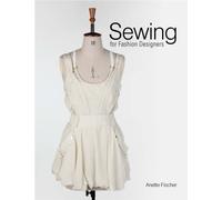 Sewing for Fashion Designers