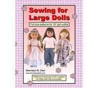 Sewing for Large Dolls: Full sized patterns for 18 inch doll outfits