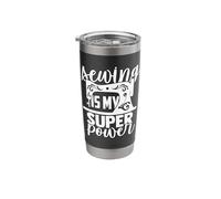Sewing is My Superpower Sewing Sewing Machine Sewing Stainless Steel Insulated Tumbler