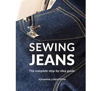 Sewing Jeans : The complete step-by-step guide