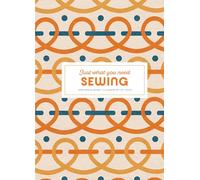 Sewing: Just What You Need