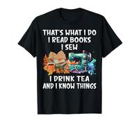 Sewing Reading Books Drinking Tea Sew Sewist T-Shirt