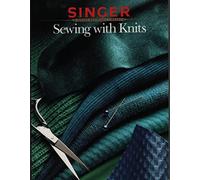 Sewing with Knits (Singer Sewing Reference Library)