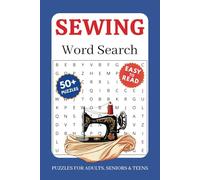Sewing Word Search Puzzle Book: Word Searches with Easy to Read Print about Sewing, Knitting, Quilting, and More | 6x9 inches, 110 pages | 50+ Puzzles ... Gift for Vacations, Holidays and Free Times