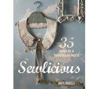Sewlicious: 35 ways to a handmade world