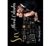 Sex Advent Calendar: For Couples Who Want To Spice Things Up While Waiting For Christmas. 25 Naughty Vouchers and A Different Kamasutra Position ... For Each Day! Spicy Gift For Him Or For Her