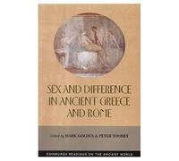 Sex and Difference in Ancient Greece and Rome (Edinburgh Readings on the Ancient World)