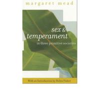(SEX AND TEMPERAMENT: IN THREE PRIMITIVE SOCIETIES) BY Mead, Margaret(Author)Paperback on (05 , 2001)