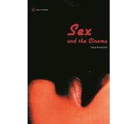 Sex and the Cinema (Film and Media Studies)
