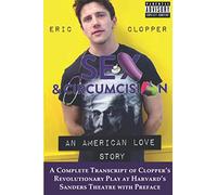 SEX & CIRCUMCISION: An American Love Story (Black & White)