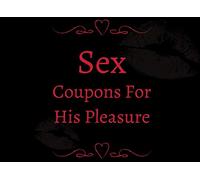 Sex Coupons For His Pleasue: 50 Blanks Coupons to Fill in | Empty Vouchers to Personalize | Perfect Gift for Your | Boyfriend | Husband | Partner | ... Valentine's Day | Christmas | Glossy Cover |