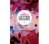 Sex Criminals: The Collected Letter Daddies