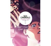 Sex Criminals Volume 3: Three the Hard Way