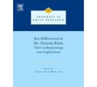 Sex differences in the human brain (Progress in Brain Research): Volume 186
