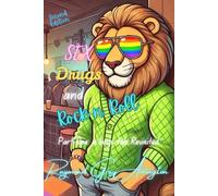 SEX, Drugs, and Rock n Roll, Part One: a boy's tale Revisited: second edition