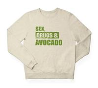 Sex, Drugs & Avocado (Unisex) Vegan Sweatshirt Small/Natural