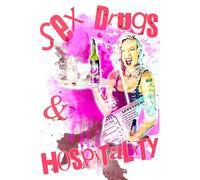 Sex, Drugs & Hospitality