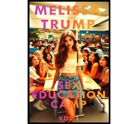 Sex Education Camp - An Erotica Short Story: Vol 1