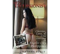 Sex Excursionist: Cherries, Love, and Line crossing in Angeles City, Philippines