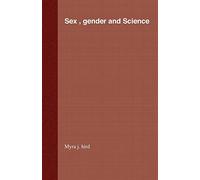 Sex, Gender, and Science