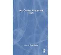Sex, Gender Identity and Sport