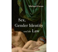 Sex, Gender Identity and the Law