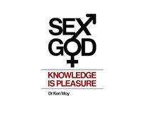 Sex God: Knowledge is Pleasure (The Connection Cube Series)