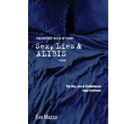 Sex, Lies and Alibis