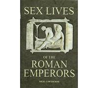 Sex Lives of the Roman Emperors