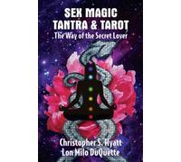 Sex Magic, Tantra & Tarot