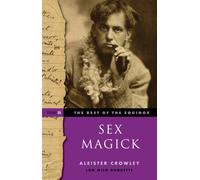 Sex Magick Best of the Equinox Volume III
