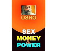 Sex Money and Power