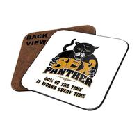 Sex Panther Coaster, 60% of The Time It Works Every Time, Tableware, Coffee, Tea, Drink Coaster (Square Coaster MDF)