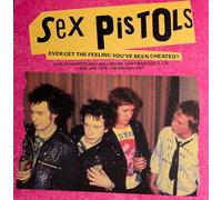Sex Pistols - Ever Get The Feeling You've Been Cheated?: Live At Winterland Ballroom, San Francisco, 14 January 1978 [VINYL]
