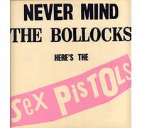 Sex Pistols - NEVER MIND THE BOLLOCKS