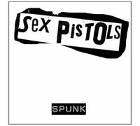 Sex Pistols - Spunk [CD]