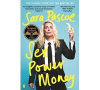 Sex Power Money: The Sunday Times Bestseller