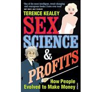 Sex, Science And Profits