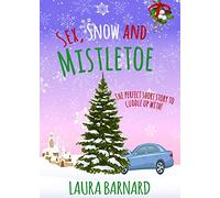 Sex, Snow & Mistletoe